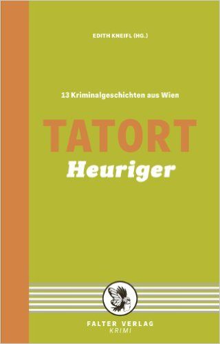 Cover: Tatort Heuriger